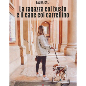 Laura Calì La ragazza col busto e il cane col carrellino