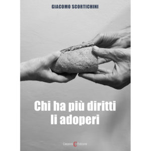 Chi ha più diritti li adoperi Giacomo Scortichini