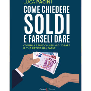 come chiedere soldi e farseli dare luca pacini