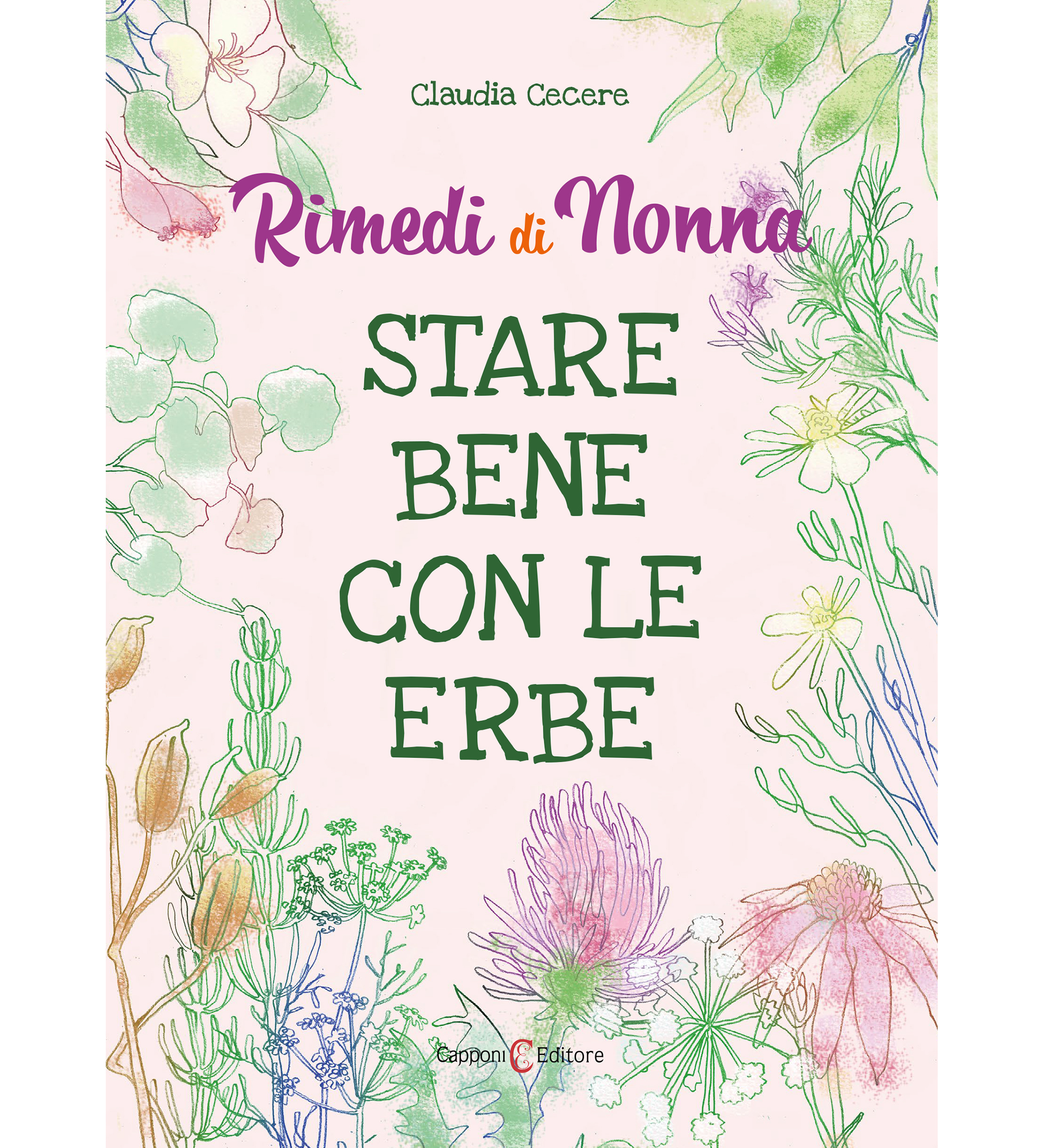 rimedi di nonna stare bene con le erbe