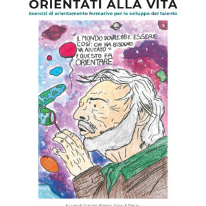 Orien.Ta.Re Orientati alla Vita