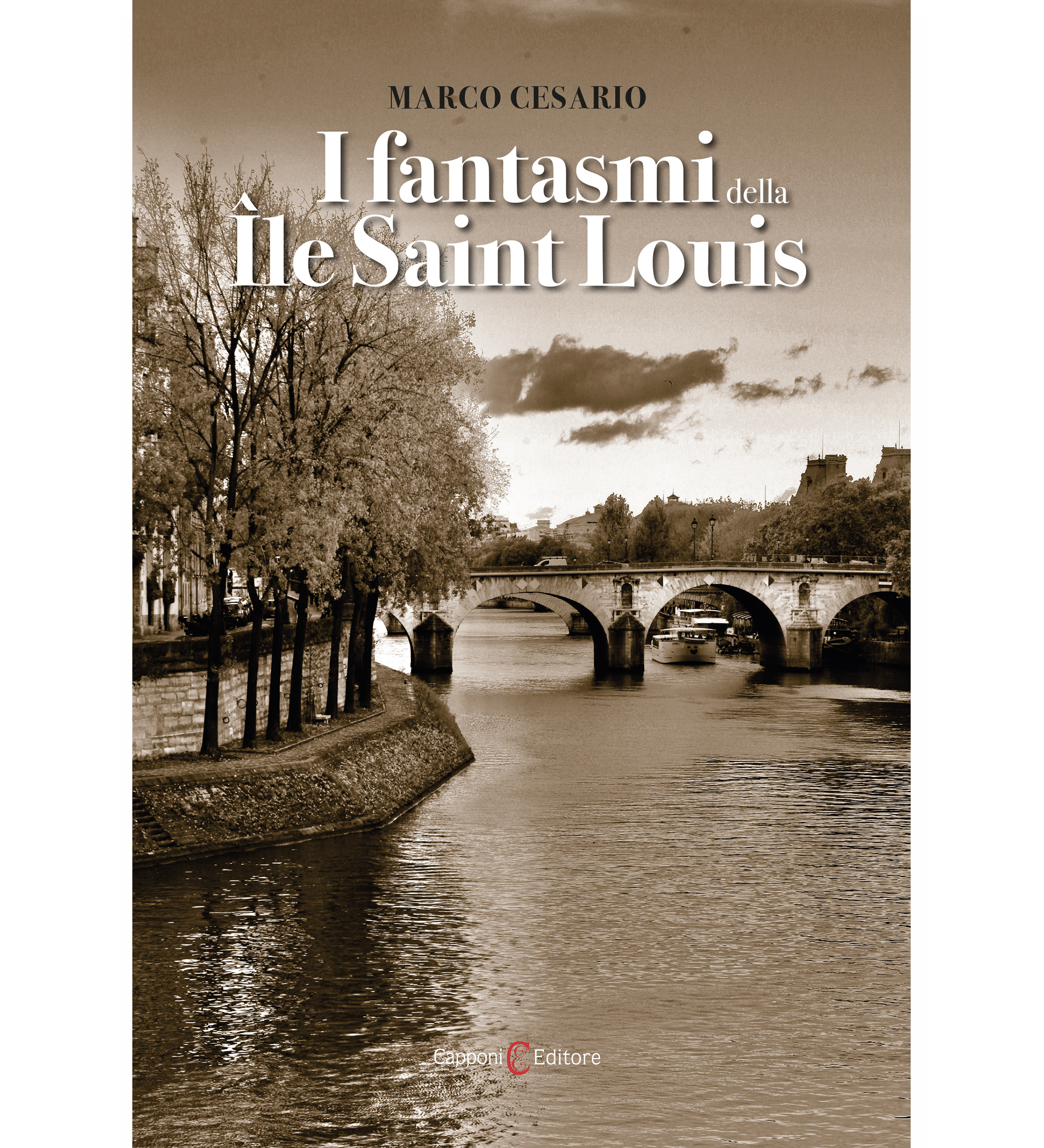 I fantasmi della Île Saint Louis Marco Cesario