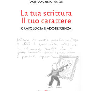 La tua scrittura, il tuo carattere pacifico cristofanelli