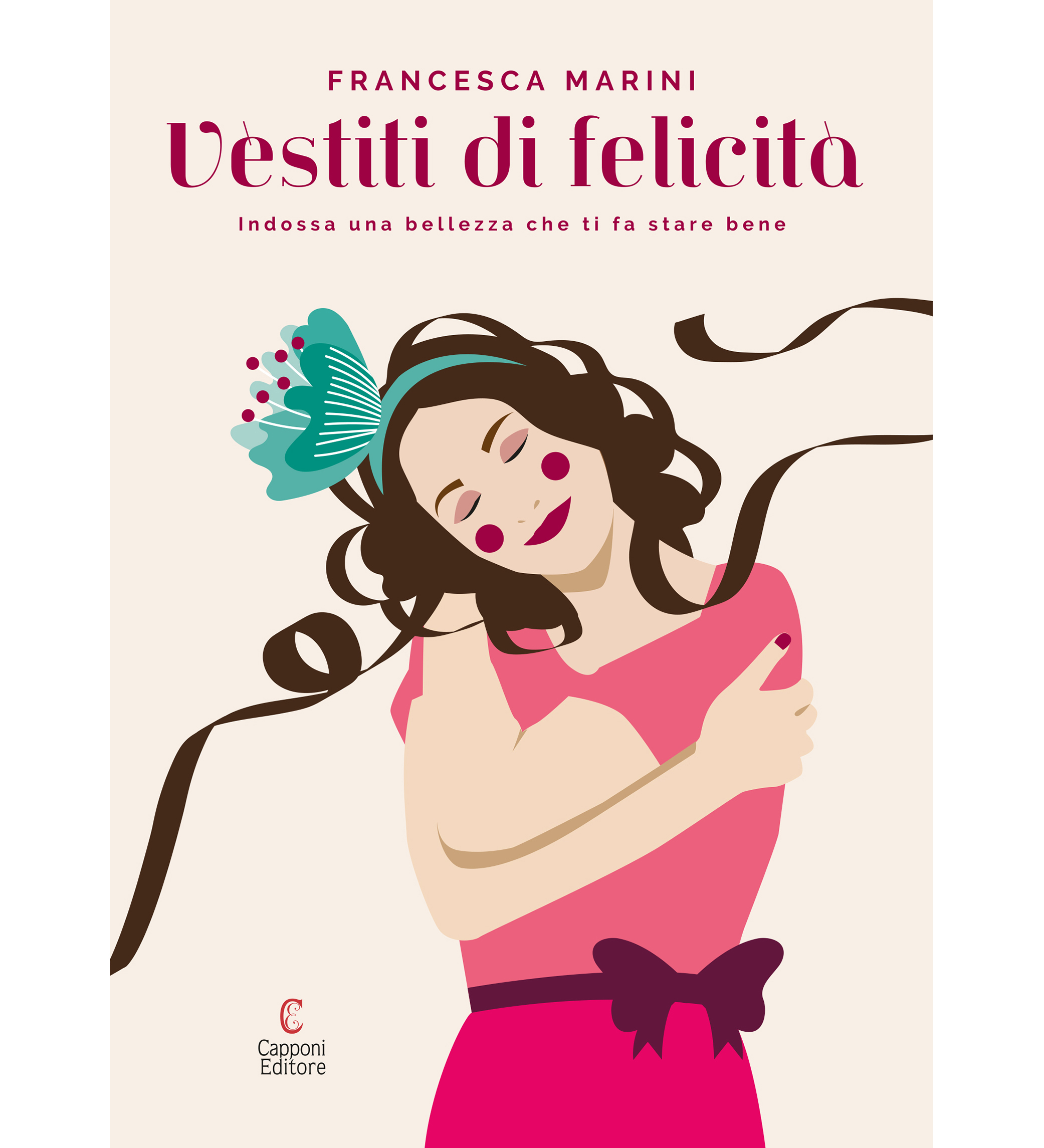 Vèstiti di felicità Francesca Marini